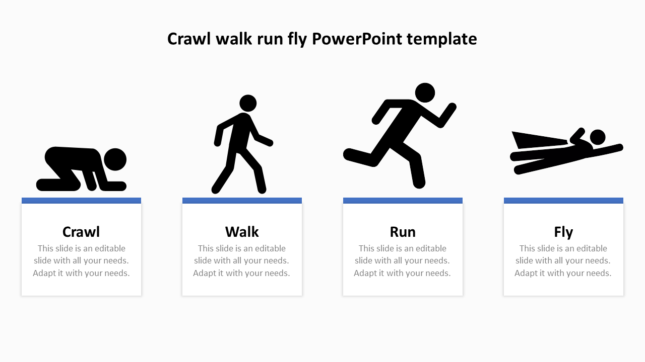 Crawl walk run fly PowerPoint template